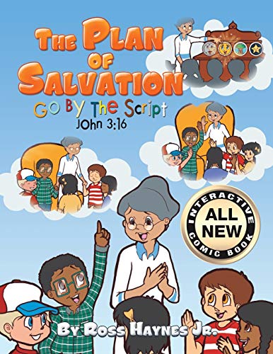 The Plan of Salvation: Go by the Script