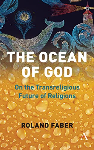 Ocean of God: On the Transreligious Future of Religions
