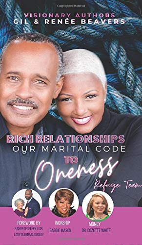 RICH RELATIONSHIPS OUR MARITAL CODE TO ONENESS
