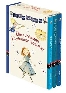 Erst ich ein Stück, dann du - Die schönsten Kinderbuchklassiker: Im Schuber (3 Bände)