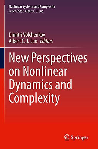 New Perspectives on Nonlinear Dynamics and Complexity (Nonlinear Systems and Complexity, 35, Band 35)