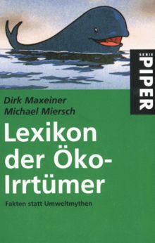 Lexikon der Öko-Irrtümer