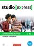 Studio [express]: B1 - Kurs- und Übungsbuch