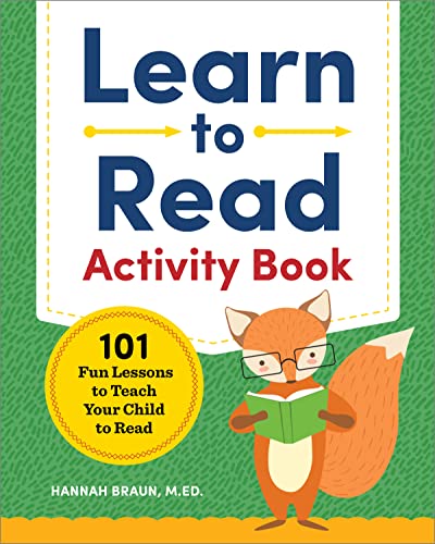 Hannah Braun Learn To Read Activity Book, 101 Fun Lessons To Teach Your Child To Read