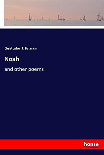 Noah: and other poems