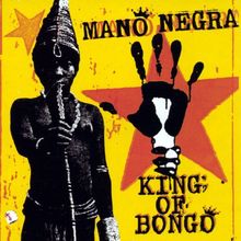 King of Bongo von Mano Negra | CD | Zustand gut