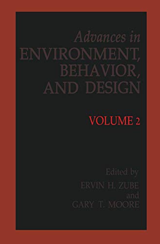 Advances in Environment, Behavior and Design: Volume 2 (Advances in Environment, Behavior and Design, 2, Band 2)