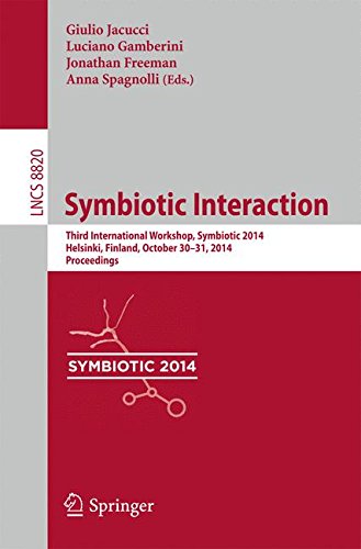 Symbiotic Interaction (Lecture Notes in Computer Science)