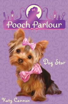 Dog Star (Pooch Parlour, Band 2)