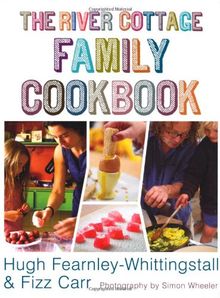 River Cottage Family Cookbook