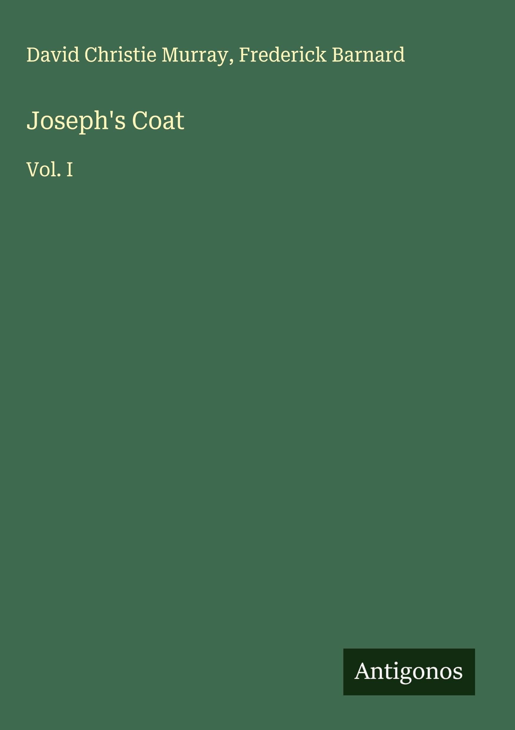 Joseph's Coat: Vol. I