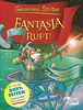 Fantasia ruft!: Die dritte Reise ins Königreich Fantasia (Geronimo Stilton im Königreich Fantasia)