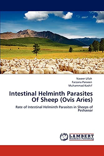 Intestinal Helminth Parasites Of Sheep (Ovis Aries): Rate of Intestinal Helminth Parasites in Sheeps of Peshawar