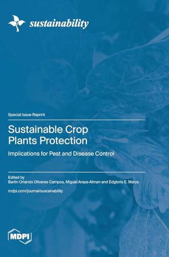 Sustainable Crop Plants Protection: Implications for Pest and Disease Control