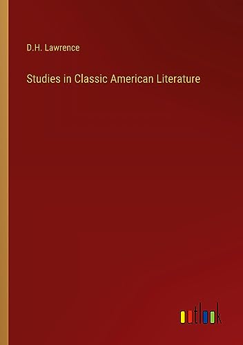 Studies in Classic American Literature