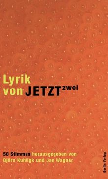 Lyrik von jetzt 2: 50 Stimmen