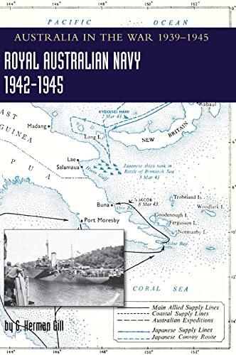 ROYAL AUSTRALIAN NAVY 1942-1945 Volume 2: AUSTRALIA IN THE WAR OF 1939-1945