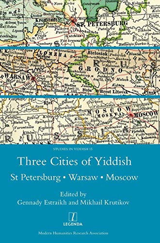 Three Cities of Yiddish: St Petersburg, Warsaw and Moscow (Vaccine Research and Developments)