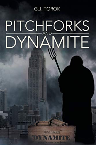 Pitchforks and Dynamite