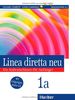 Linea diretta neu 1a. Ein Italienischkurs für Anfänger. Dialoge und Hörtexte: Linea diretta neu, Bd.1A, Lehr- und Arbeitsbuch, m. Audio-CD