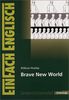 EinFach Englisch Unterrichtsmodelle. Unterrichtsmodelle für die Schulpraxis: EinFach Englisch Unterrichtsmodelle: Aldous Huxley: Brave New World