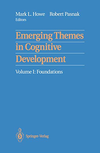 Emerging Themes in Cognitive Development: Volume I: Foundations