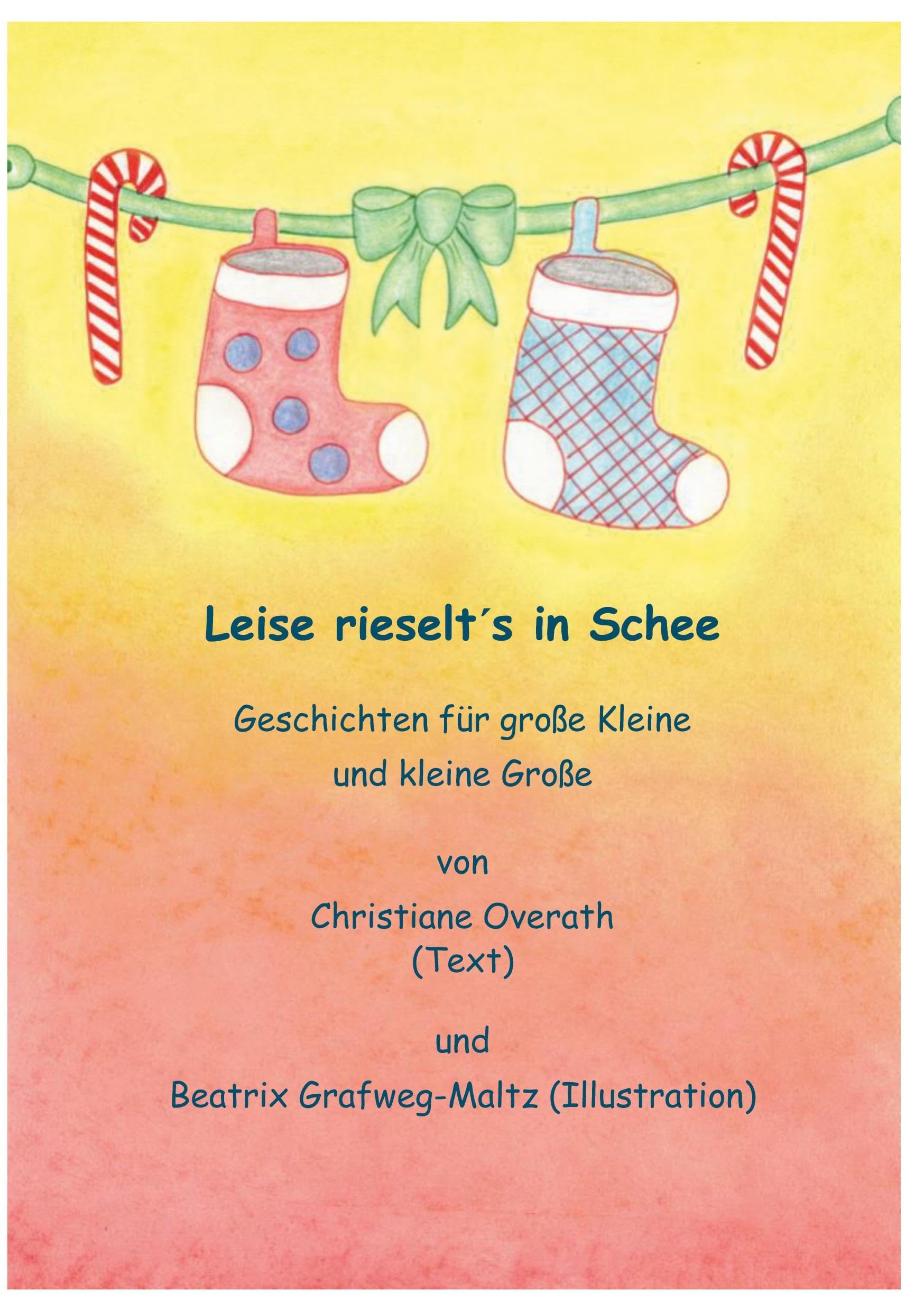 Leise rieselt´s in Schee: Geschichten für große Kleine und kleine Große