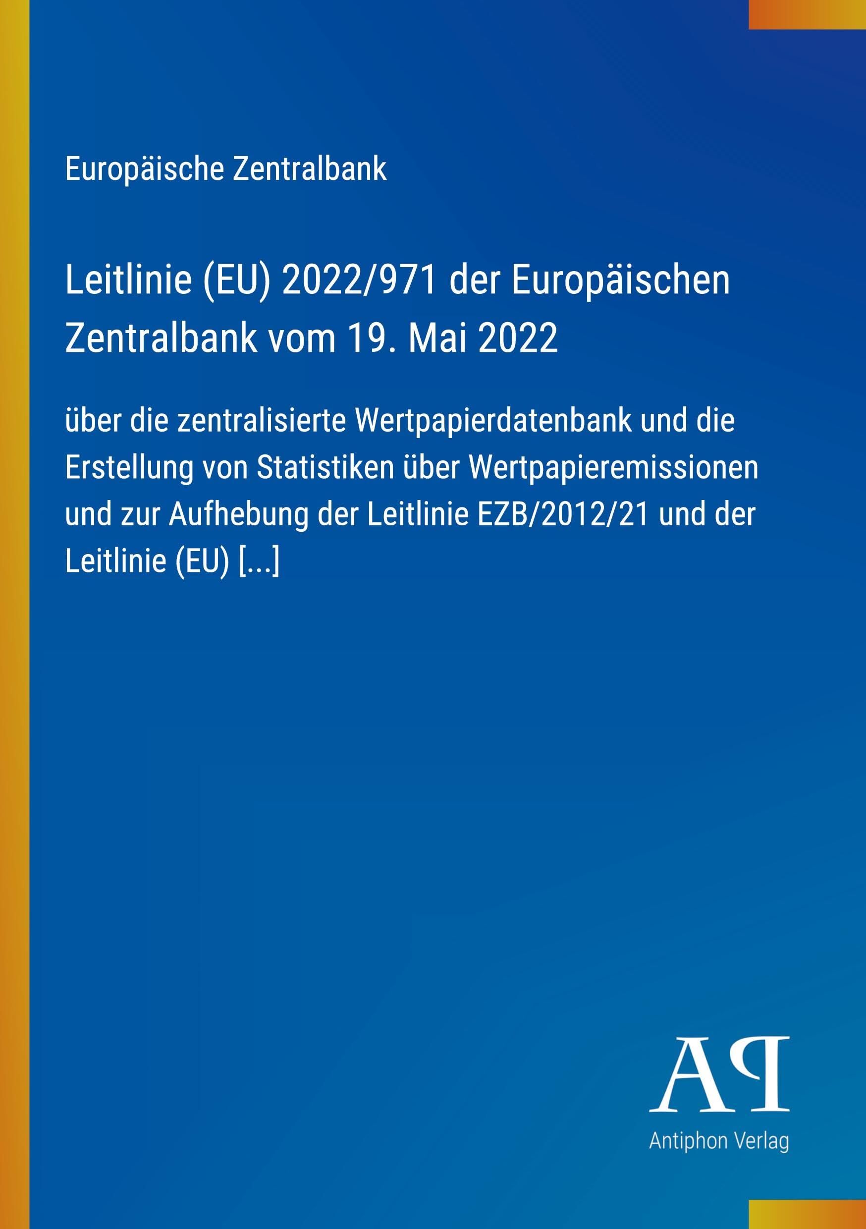 Leitlinie (EU) 2022/971 der Europäischen Zentralbank vom 19. Mai 2022