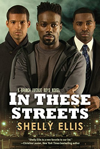In These Streets (The Branch Avenue Boys, Band 1)