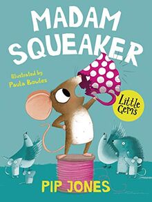 Madame Squeaker (Little Gems) by Jones, Pip | Book | condition very good