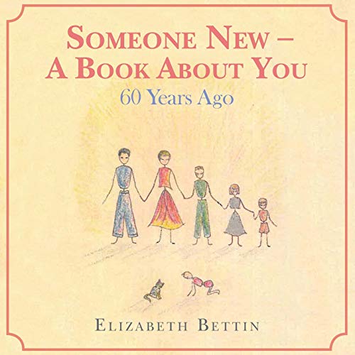 Someone New – A Book About You: 60 Years Ago