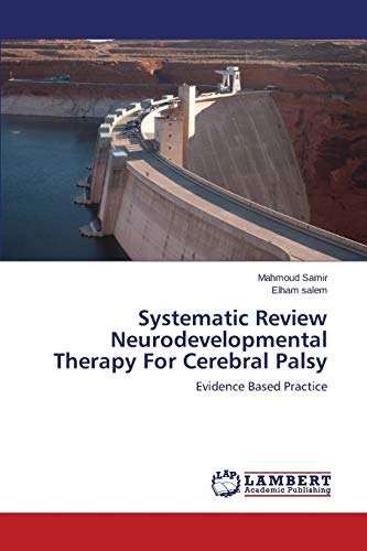 Systematic Review Neurodevelopmental Therapy For Cerebral Palsy: Evidence Based Practice