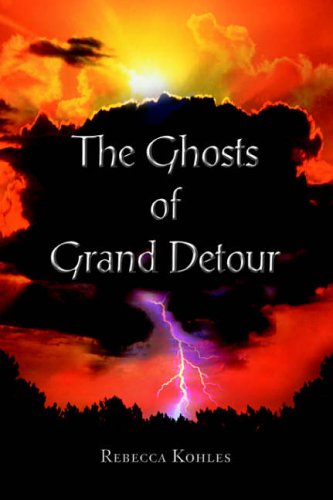 The Ghosts of Grand Detour