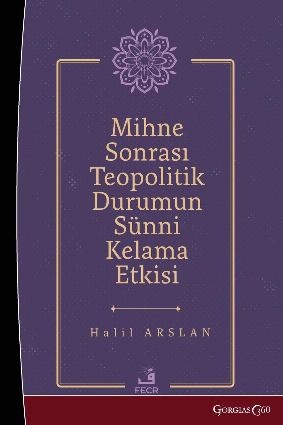 The effect of the post-mihna theopolitical situation on Sunni theology