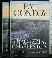 I ragazzi di Charleston von Conroy, Pat | Buch | Zustand sehr gut