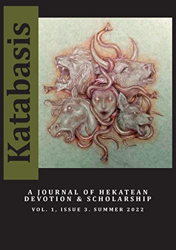 Katabasis: Therobromos (A Journal of Hekatean Devotion & Scholarship, Band 3)