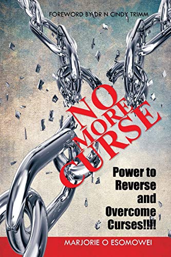 No More Curse: Power to Reverse and Overcome Curses!