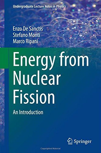 Energy from Nuclear Fission: An Introduction (Undergraduate Lecture Notes in Physics)