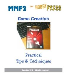 MMF2 Game Creation: Practical Tips & Techniques