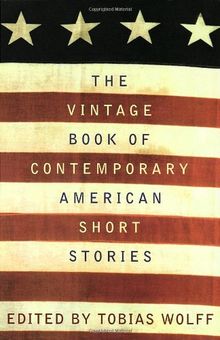 The Vintage Book of Contemporary American Short Stories (Vintage Contemporaries)