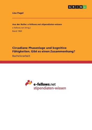 Circadiane Phasenlage und kognitive Fähigkeiten. Gibt es einen Zusammenhang?