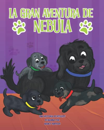 La Gran Adventura De Nebula: UNA HISTORIA DE RESCATE DE NANNA