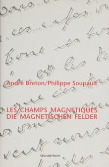Les champs magnétiques. Die magnetischen Felder.
