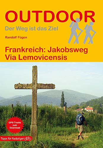 Randolf Fügen Frankreich, Jakobsweg Via Lemovicensis (Outdoor Wanderführer)