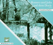 Romeo und Julia auf dem Dorfe (1856). 3 CDs