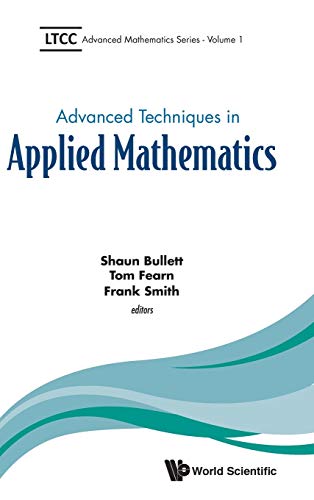 ADVANCED TECHNIQUES IN APPLIED MATHEMATICS (Ltcc Advanced Mathematics, Band 1)
