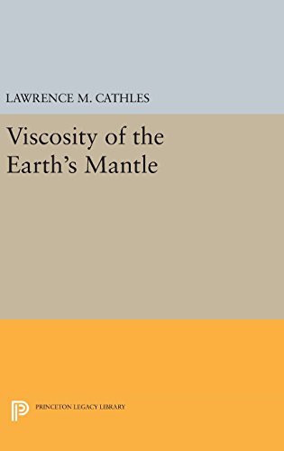 Viscosity of the Earth's Mantle (Princeton Legacy Library)