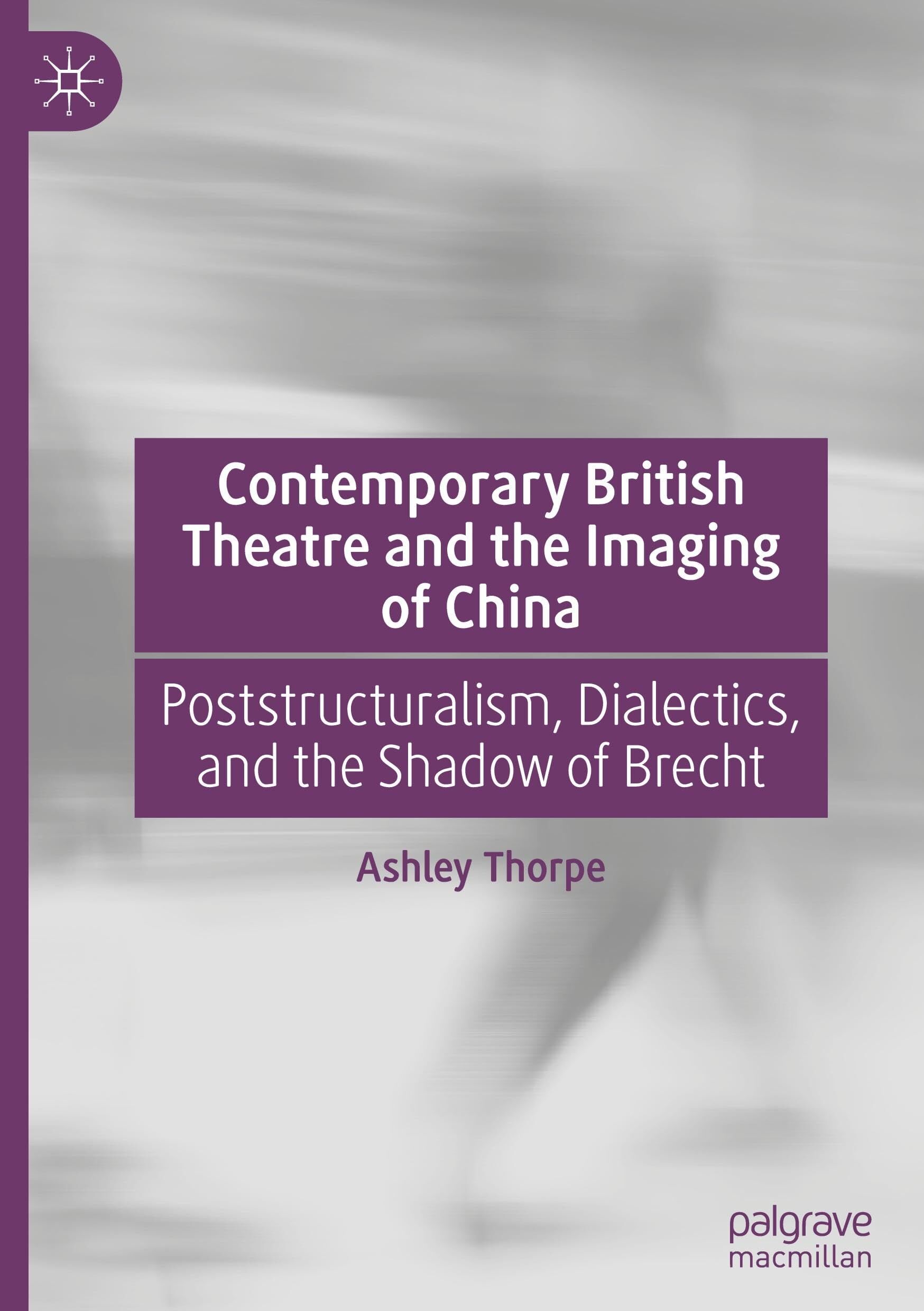 Contemporary British Theatre and the Imaging of China
