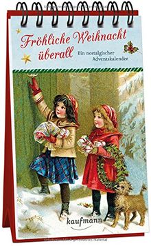 Fröhliche Weihnacht überall: Ein nostalgischer Adventskalender