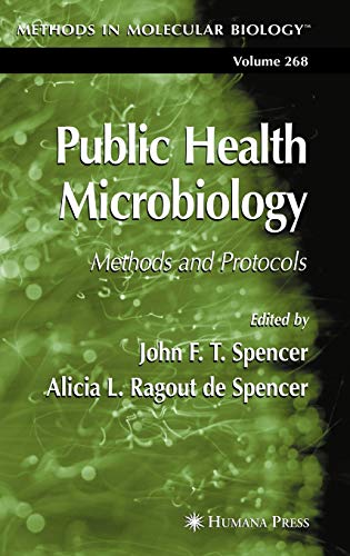 Public Health Microbiology: Methods and Protocols (Methods in Molecular Biology, 268, Band 268)